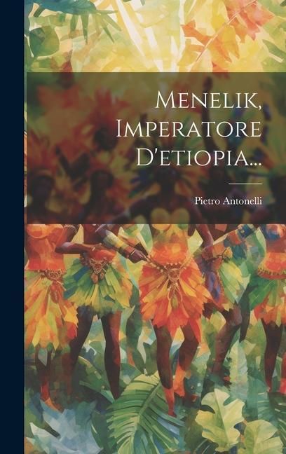 Produktbild: Menelik, Imperatore D'etiopia...