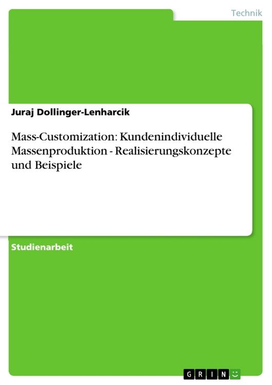 Produktbild: Mass-Customization: Kundenindividuelle Massenproduktion - Realisierungskonzepte und Beispiele