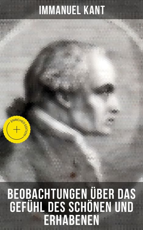 Produktbild: Immanuel Kant: Beobachtungen &uuml;ber das Gef&uuml;hl des Sch&ouml;nen und Erhabenen