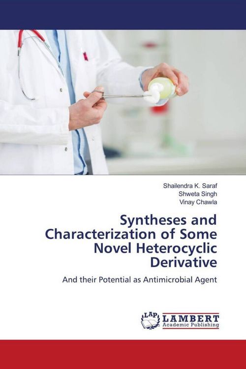 Produktbild: Syntheses and Characterization of Some Novel Heterocyclic Derivative