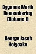 Produktbild: Bygones Worth Remembering (Volume 1)