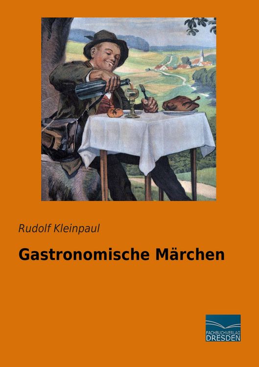 Produktbild: Gastronomische M&auml;rchen