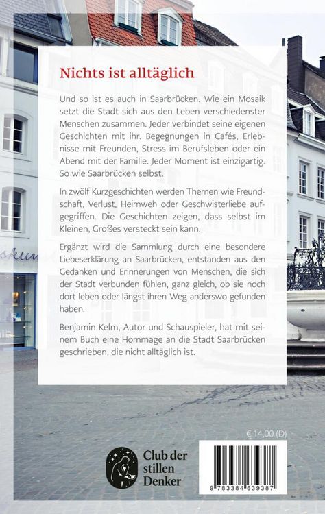 Produktbild: Nichts ist allt&auml;glich - Kurzgeschichten aus Saarbr&uuml;cken