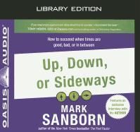 Produktbild: Up, Down, or Sideways (Library Edition): How to Succeed When Times Are Good, Bad, or in Between