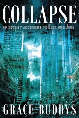 Produktbild: Collapse of Society According to Dick and Jane