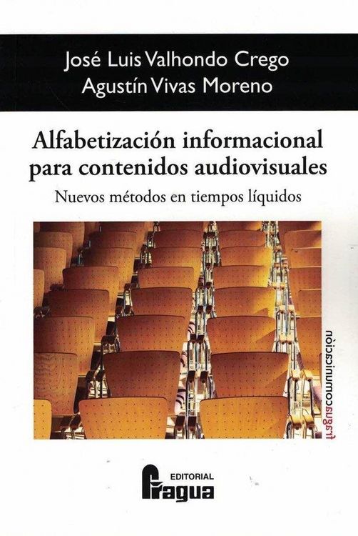 Produktbild: Alfabetizaci&oacute;n informacional para contenidos audiovisuales : nuevos m&eacute;todos en "tiempos l&iacute;quidos"