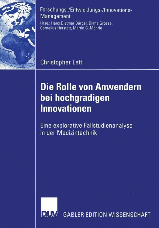 Produktbild: Die Rolle von Anwendern bei hochgradigen Innovationen