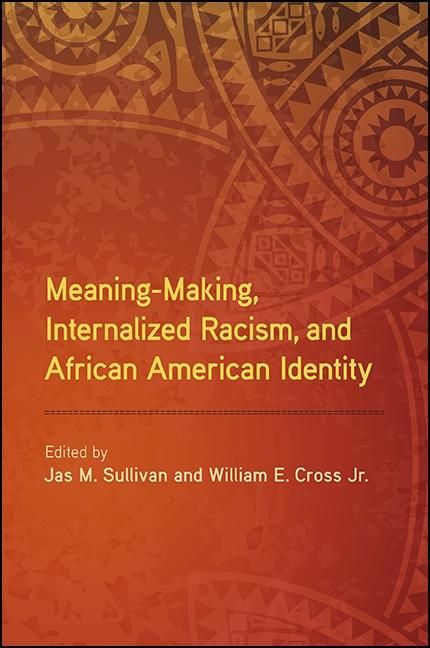 Produktbild: Meaning-Making, Internalized Racism, and African American Identity