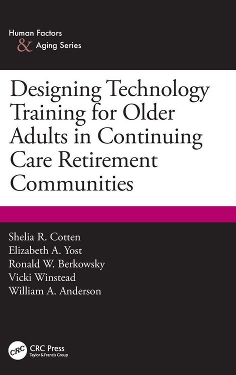 Produktbild: Designing Technology Training for Older Adults in Continuing Care Retirement Communities
