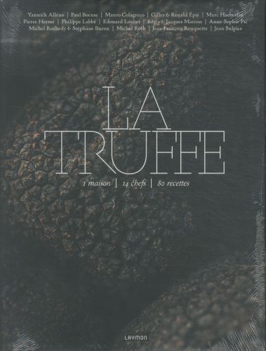 Produktbild: La truffe: 1 maison, 14 chefs, 80 recettes