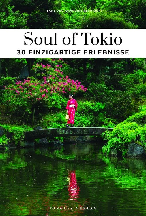 Produktbild: Soul of Tokio 30 einzigartige Erlebnisse