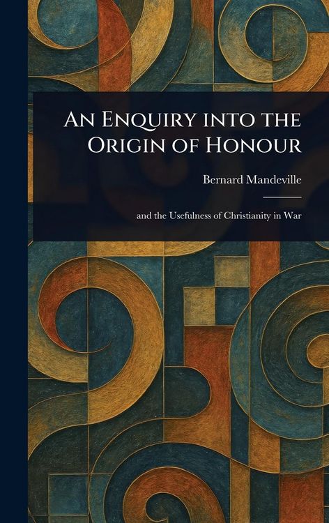 Produktbild: An Enquiry Into the Origin of Honour