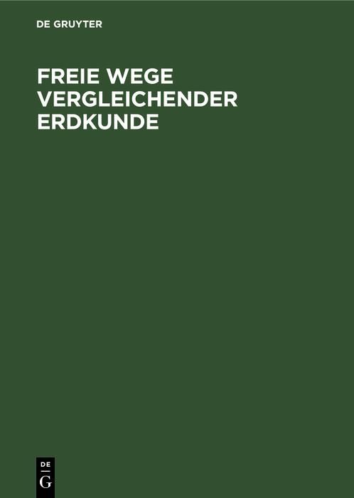 Produktbild: Freie Wege vergleichender Erdkunde