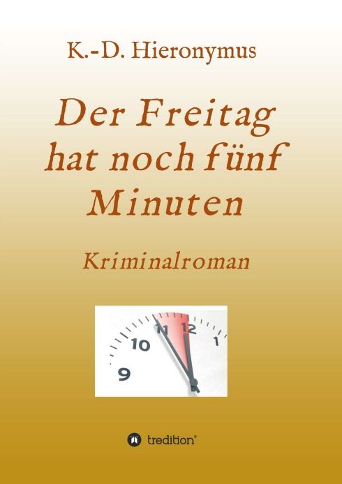 Produktbild: Der Freitag hat noch f&uuml;nf Minuten