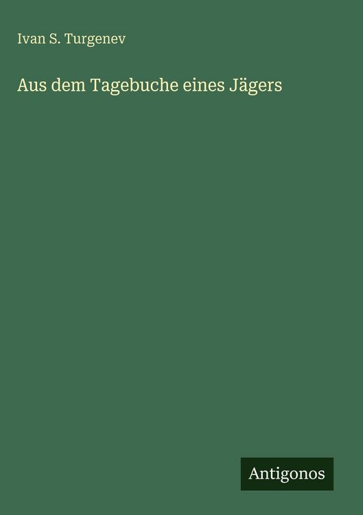 Produktbild: Aus dem Tagebuche eines J&auml;gers