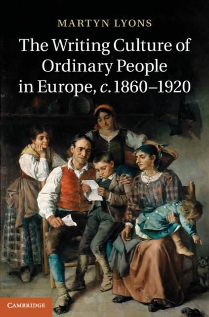 Produktbild: Writing Culture of Ordinary People in Europe, c.1860-1920