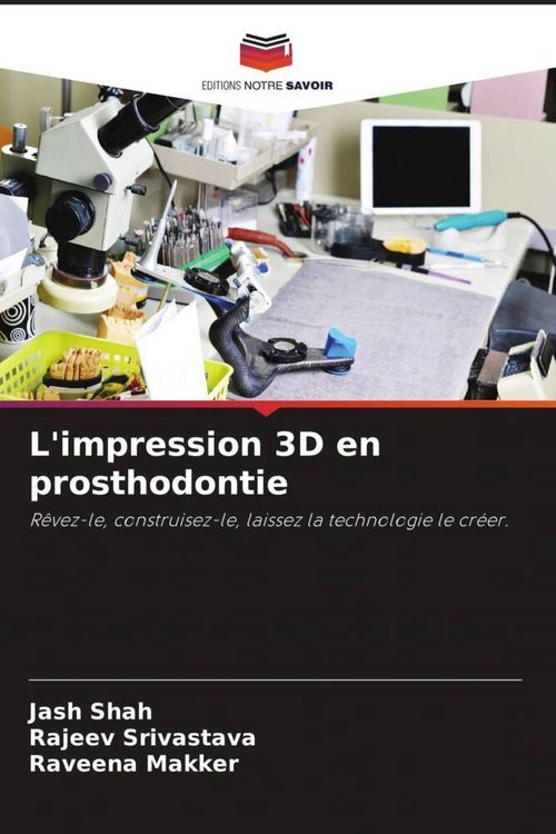 Produktbild: L'impression 3D en prosthodontie