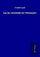 Produktbild: Aus der Werkstatt der Philosophie