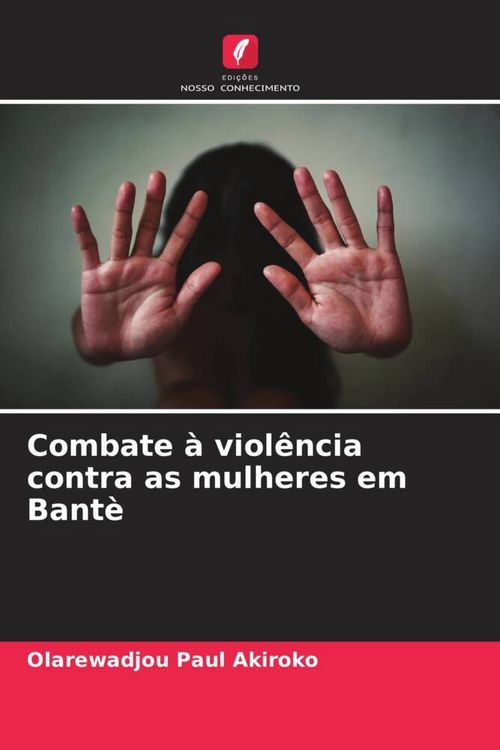 Produktbild: Combate &agrave; viol&ecirc;ncia contra as mulheres em Bant&egrave;