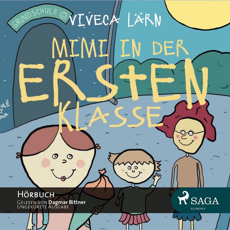 Produktbild: Mimi in der ersten Klasse (Ungek&uuml;rzt)
