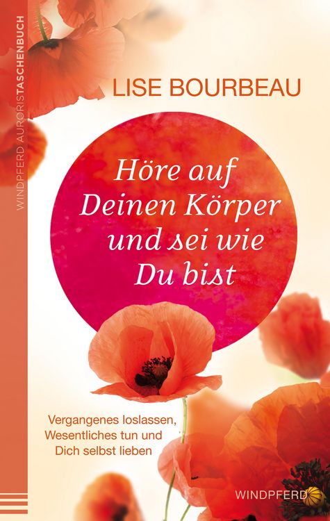 Produktbild: H&ouml;re auf Deinen K&ouml;rper und sei wie Du bist