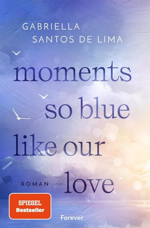 Produktbild: Moments So Blue Like Our Love