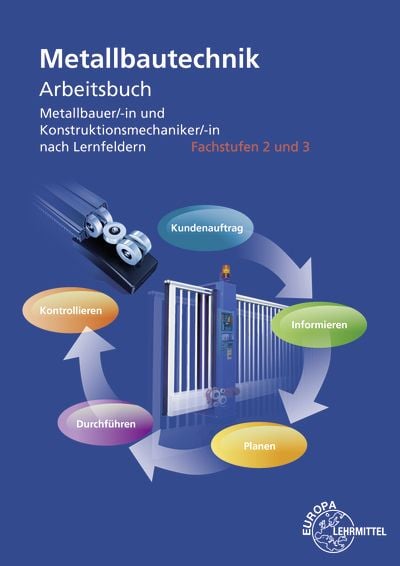 Produktbild: Arbeitsbuch Metallbautechnik Fachstufen 2 und 3