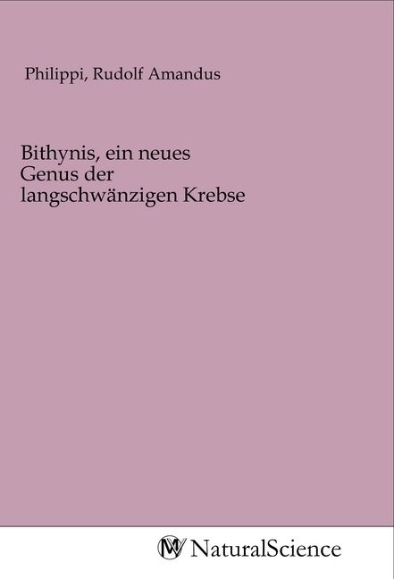 Produktbild: Bithynis, ein neues Genus der langschw&auml;nzigen Krebse