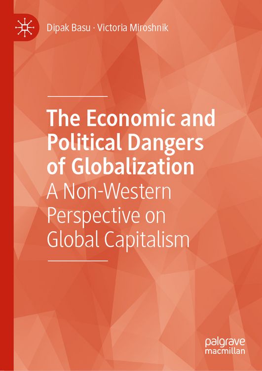 Produktbild: The Economic and Political Dangers of Globalization