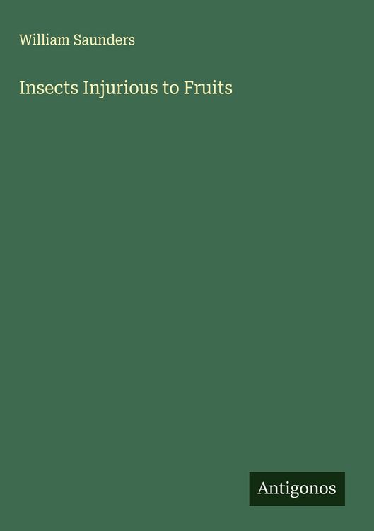 Produktbild: Insects Injurious to Fruits