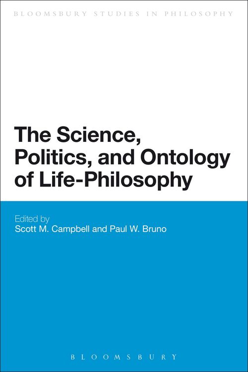 Produktbild: The Science, Politics, and Ontology of Life-Philosophy