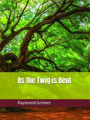 Produktbild: As the Twig is Bent