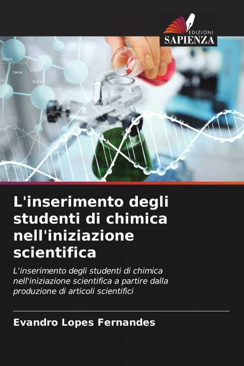 Produktbild: L'inserimento degli studenti di chimica nell'iniziazione scientifica