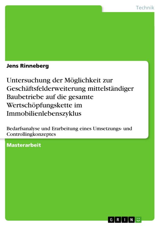Produktbild: Untersuchung der M&ouml;glichkeit zur Gesch&auml;ftsfelderweiterung mittelst&auml;ndiger Baubetriebe auf die gesamte Wertsch&ouml;pfungskette im Immobilienlebenszyklus