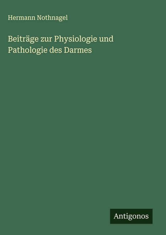 Produktbild: Beitr&auml;ge zur Physiologie und Pathologie des Darmes