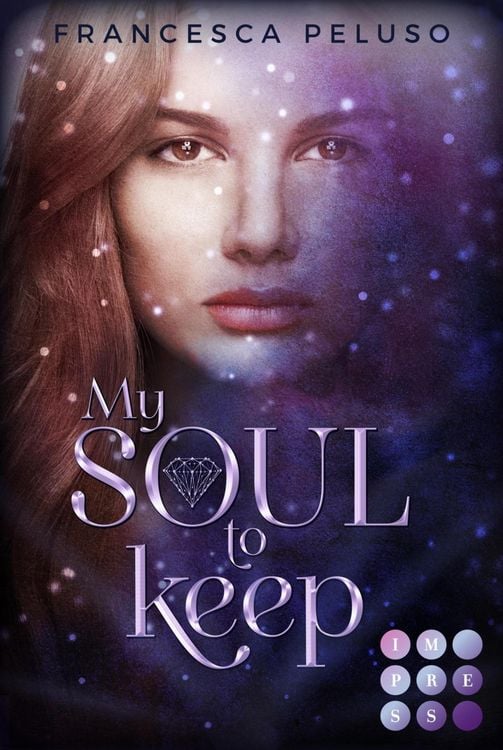 Produktbild: My Soul to Keep (&raquo;Shadow Wish&laquo;-Reihe 2)