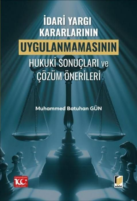 Produktbild: Idari Yargi Kararlarinin Uygulanmamasinin Hukuki Sonuclari ve C&ouml;z&uuml;m &Ouml;nerileri