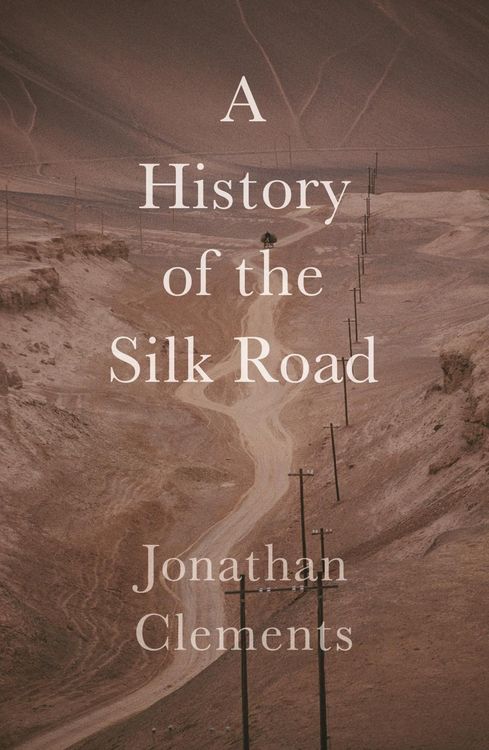 Produktbild: A Short History of the Silk Road