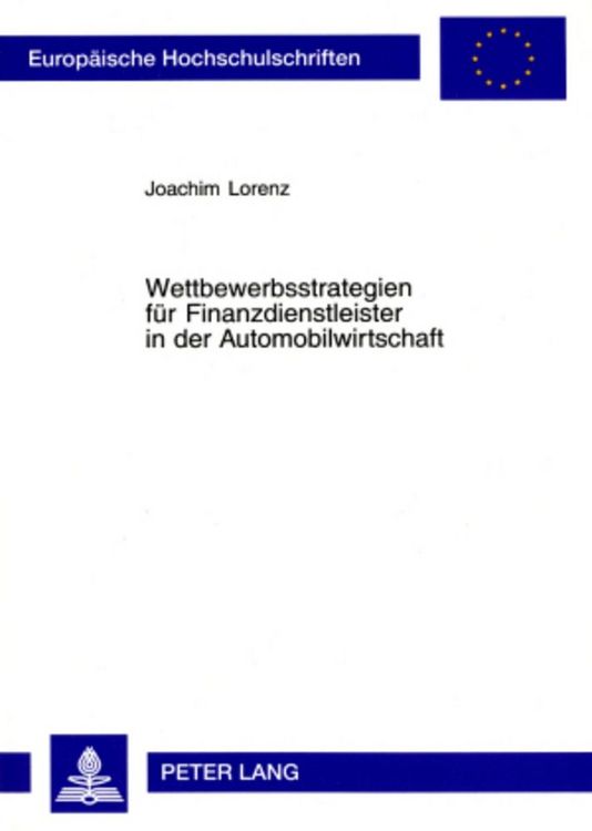 Produktbild: Wettbewerbsstrategien f&uuml;r Finanzdienstleister in der Automobilwirtschaft