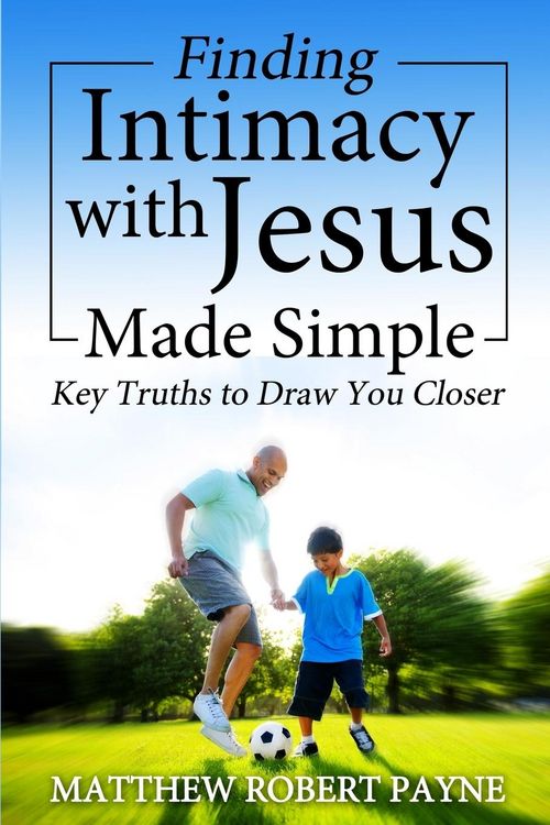Produktbild: Finding Intimacy With Jesus Made Simple
