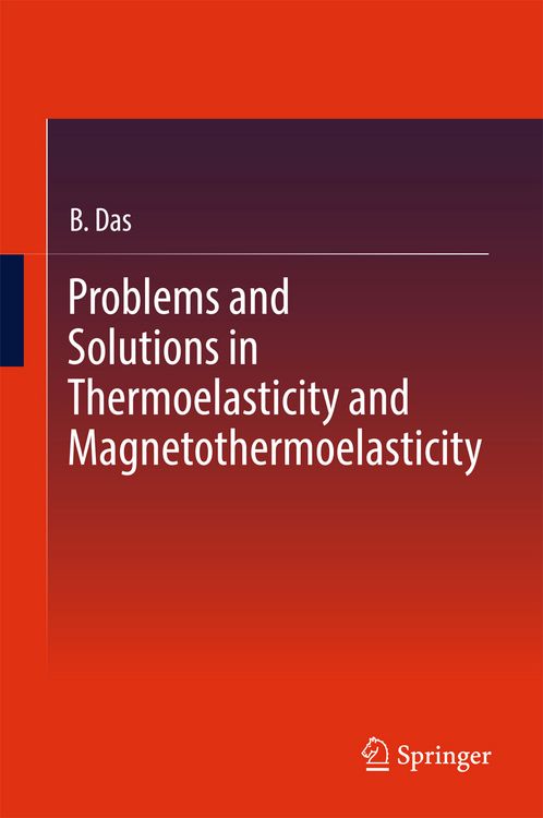 Produktbild: Problems and Solutions in Thermoelasticity and Magneto-thermoelasticity