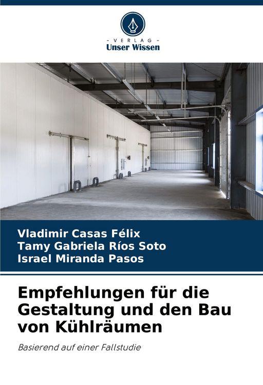 Produktbild: Empfehlungen f&uuml;r die Gestaltung und den Bau von K&uuml;hlr&auml;umen