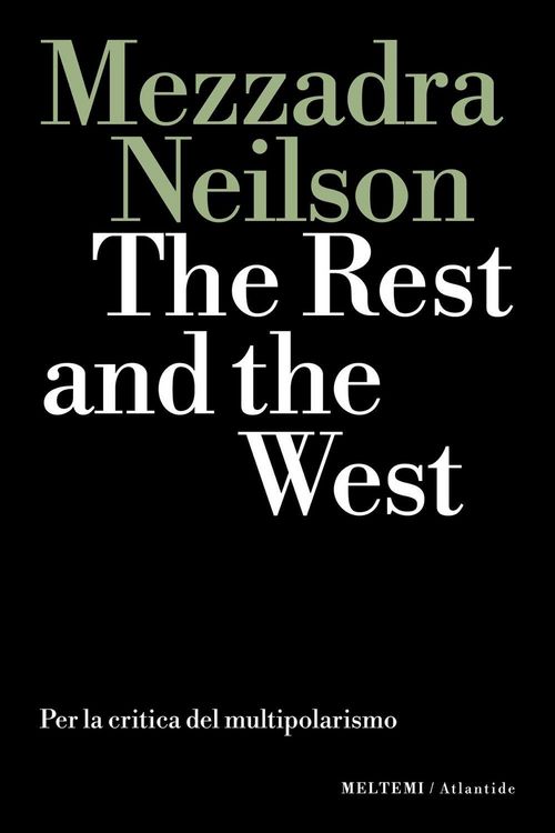 Produktbild: The rest and the west. Per la critica del multipolarismo