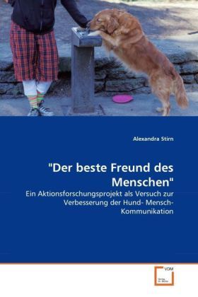 Produktbild: Stirn, A: "Der beste Freund des Menschen"