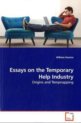 Produktbild: Komiss, W: Essays on the Temporary Help Industry