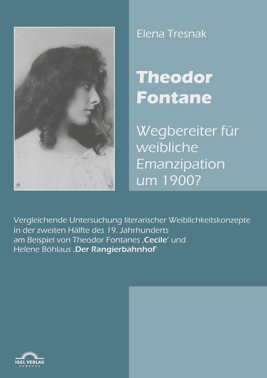 Produktbild: Theodor Fontane: &sbquo;Wegbereiter&lsquo; f&uuml;r weibliche Emanzipation um 1900?