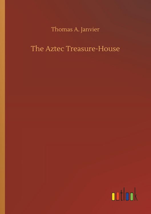 Produktbild: The Aztec Treasure-House