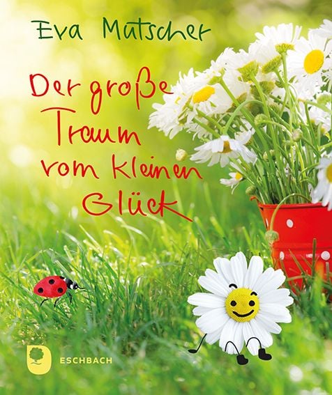 Produktbild: Der gro&szlig;e Traum vom kleinen Gl&uuml;ck