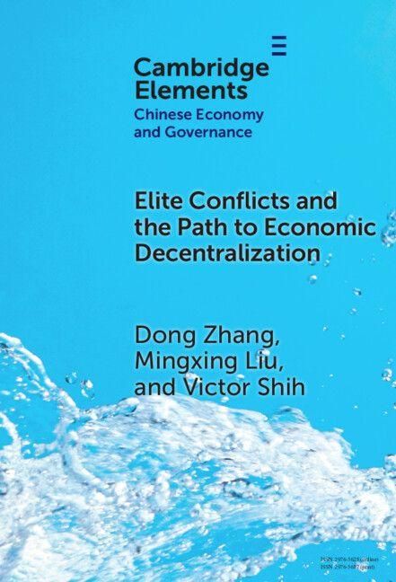 Produktbild: Elite Conflicts and the Path to Economic Decentralization