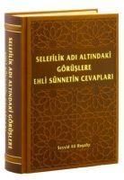 Produktbild: Selefilik Adi Altindaki G&ouml;r&uuml;slere Ehli S&uuml;nnetin Cevaplari